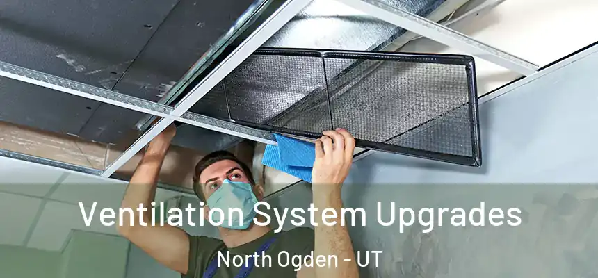  Ventilation System Upgrades North Ogden - UT